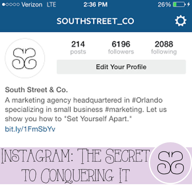 Instagram: The Secret to Conquering It
