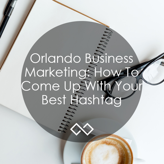 Are you creating a marketing strategy for your social media? Hashtagging will help your business by allowing a bigger audience to find you. Here are three tips to create hashtags for your Orlando Business marketing.