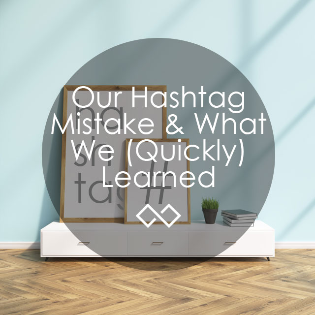 our hashtag mistake