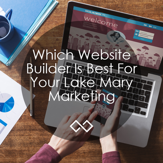 The Best Website Builder For Your Lake Mary Marketing