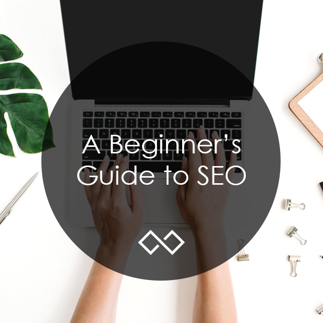 A Beginner’s Guide to SEO