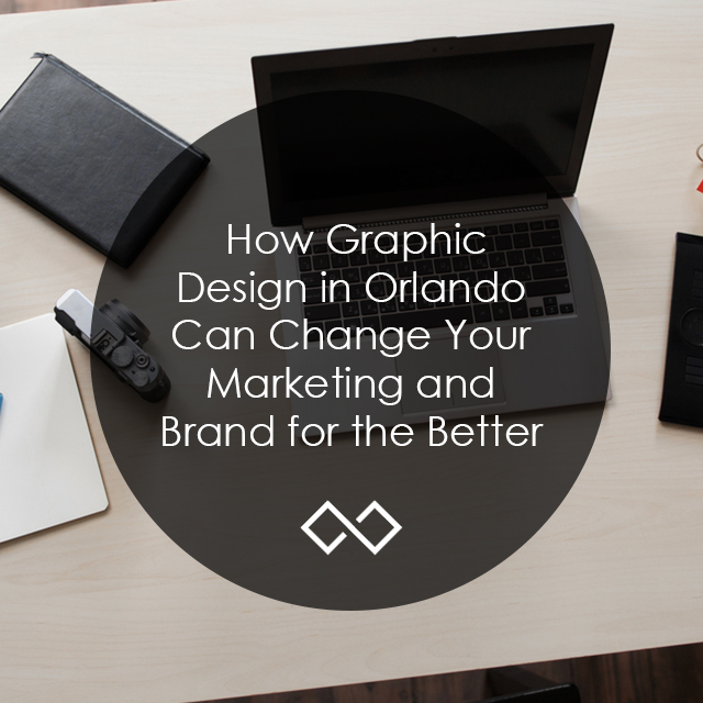 How Graphic Design in Orlando Can Change Your Marketing and Brand for the Better