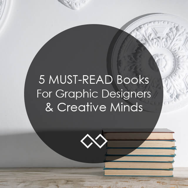 5 Must Read Books For Graphic Designers Creative Minds South Street 5 Must Read Books For Graphic Designers Creative Minds South Street
