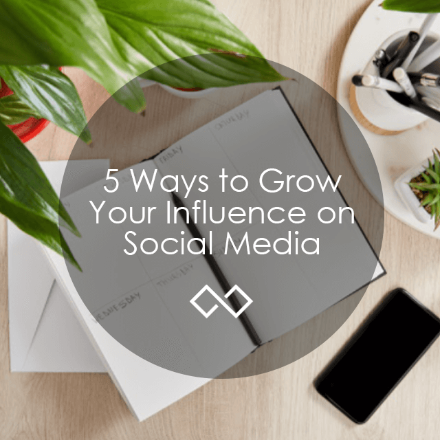 grow your influence on social media
