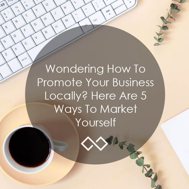 how to promote your business locally how to promote your business locally